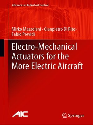 cover image of Electro-Mechanical Actuators for the More Electric Aircraft